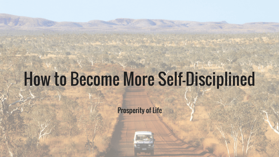 How to Become More Self-Disciplined