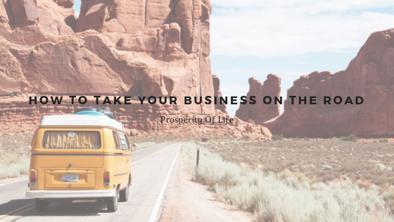 How to Take Your Business on the Road
